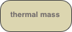 thermal mass